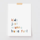 Pôster Decorativo Have Fun!